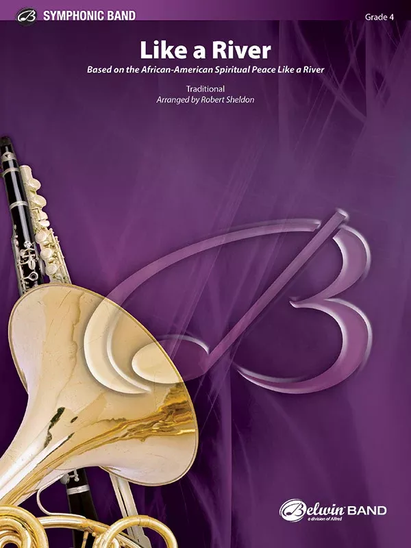 Like a River: Concert Band Conductor Score & Parts