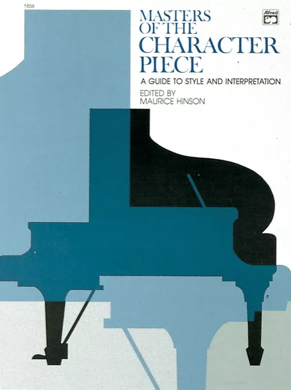 Masters of the Character Piece: Piano Book