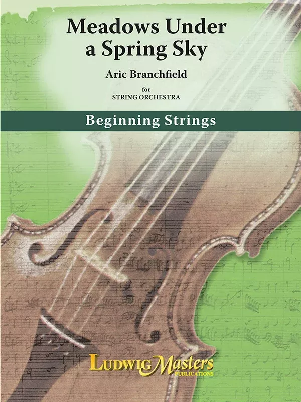 Meadows Under a Spring Sky: String Orchestra, Ensemble Works, Score and Parts (LUDWIGMASTERS)