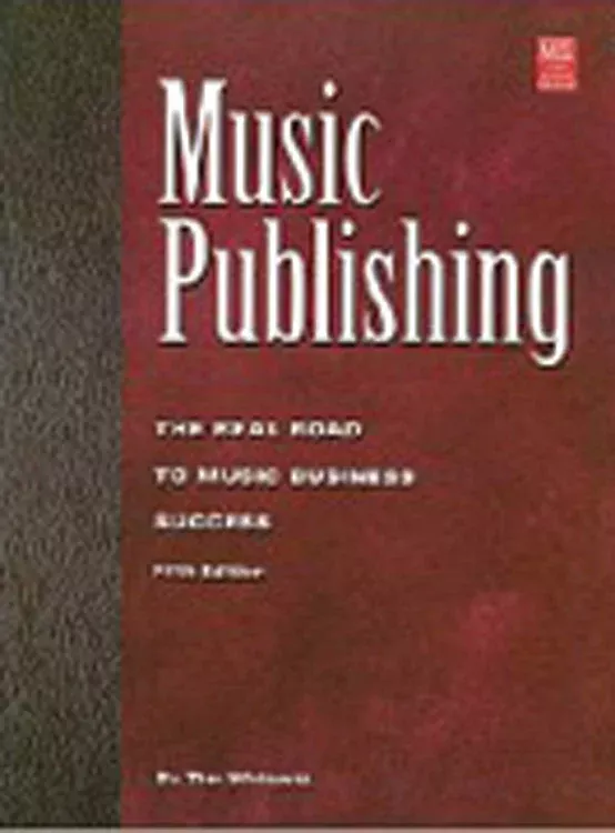 Music Publishing (5th Edition): Pro Audio Textbook