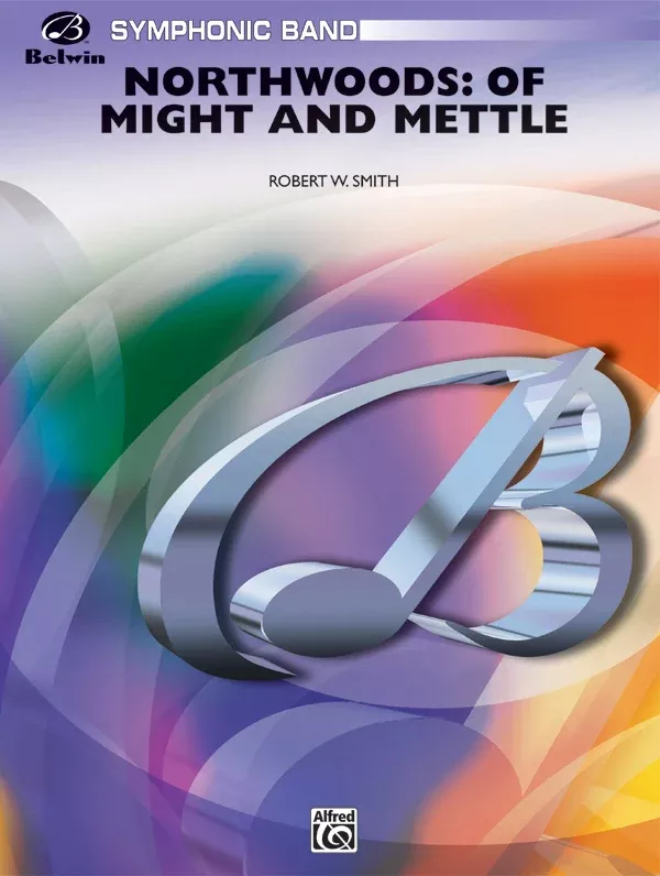 Northwoods: Of Might and Mettle: Score