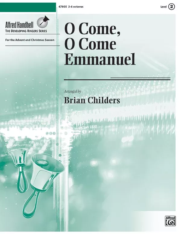 O Come, O Come Emmanuel: Handbells 3-6 Octaves Sheet