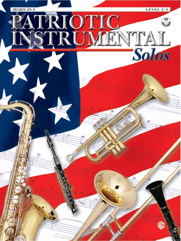 Patriotic Instrumental Solos: Horn in F Book & CD