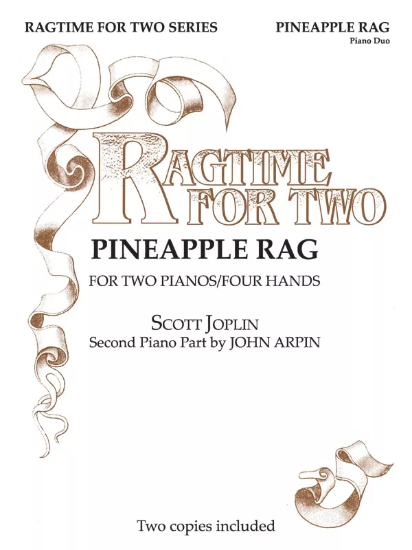 Pineapple Rag: Piano Duo (2 Pianos, 4 Hands) Sheet (2 copies included)