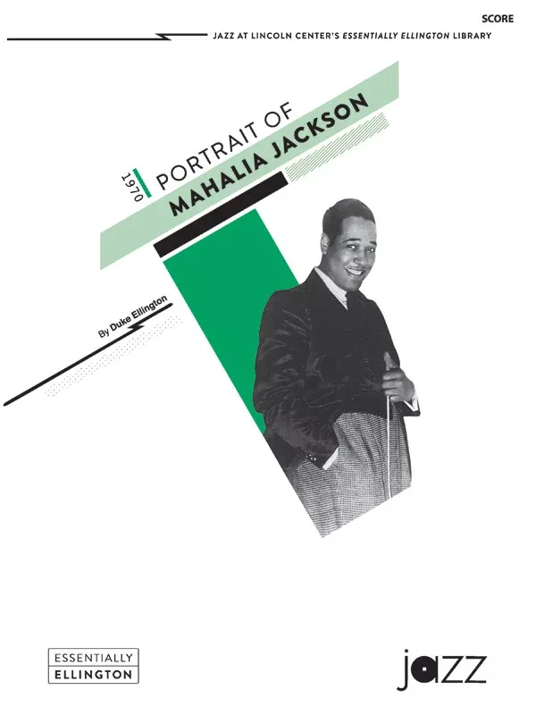 Portrait of Mahalia Jackson (from New Orleans Suite): Jazz Ensemble Conductor Score