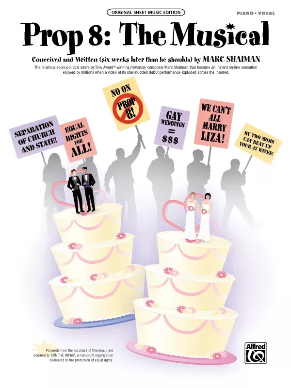 Prop 8: The Musical: Piano/Vocal Book