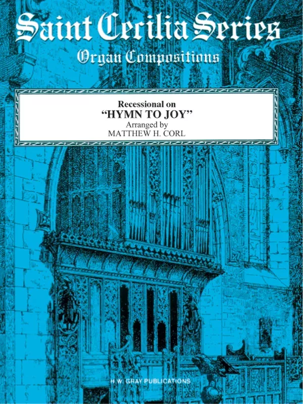 Recessional on "Hymn to Joy": Organ Sheet