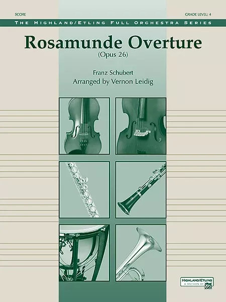 Rosamunde Overture, Opus 26: Full Orchestra Conductor Score