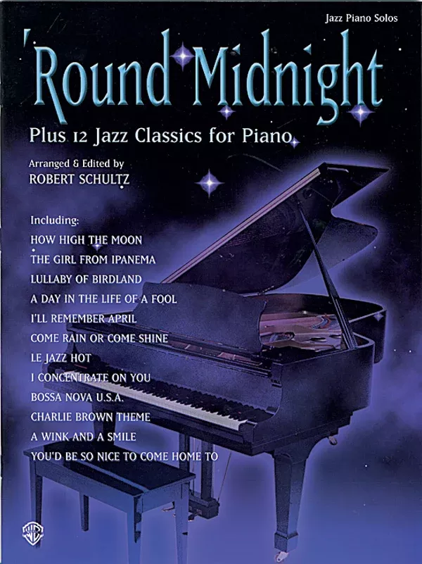 ‘Round Midnight Plus 12 Jazz Classics for Piano