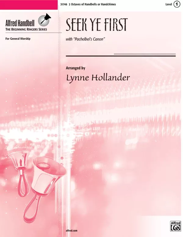Seek Ye First: Handbells 2 Octaves Sheet