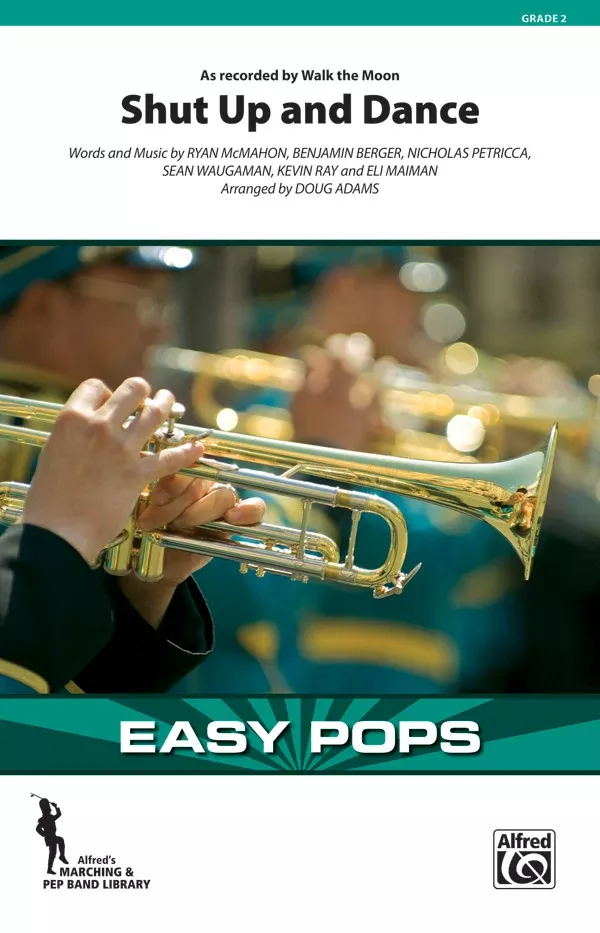 Shut Up and Dance: Marching Band Conductor Score & Parts
