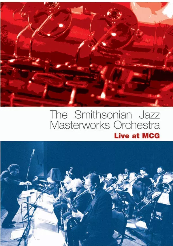 The Smithsonian Jazz Masterworks Orchestra: Live at MCG: DVD