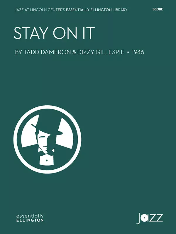Stay On It: Jazz Ensemble Conductor Score