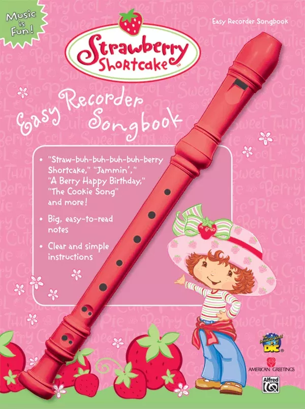 Strawberry Shortcake Easy Recorder Songbook: Recorder Book & Recorder