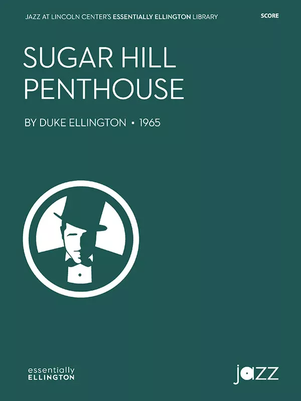Sugar Hill Penthouse: Jazz Ensemble Conductor Score