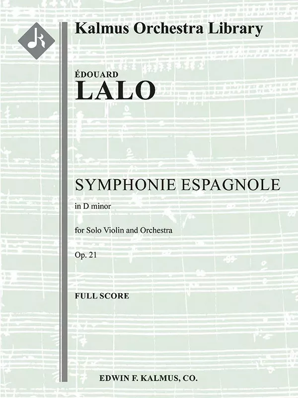 Symphonie Espagnole, Op. 21: Full Orchestra, Solo Strings with Ensemble, Full Score