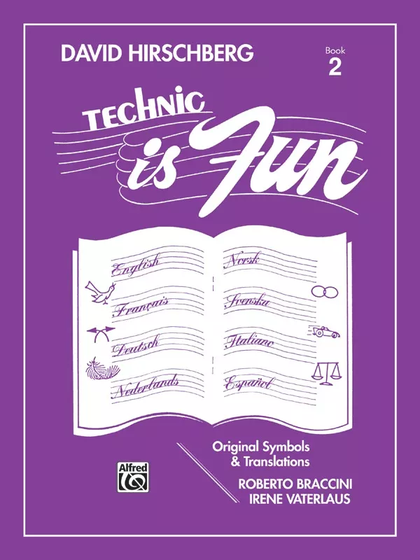 Technic Is Fun: International Edition, Book 2: Piano Book