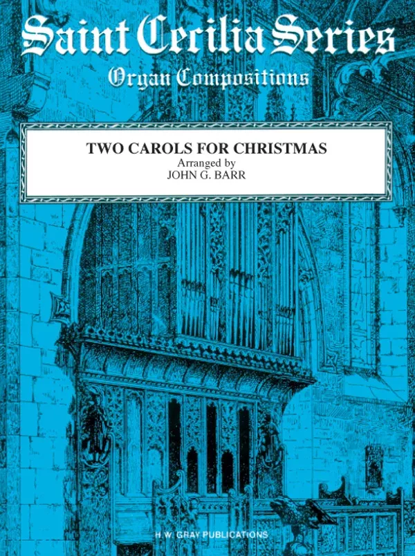 Two Carols for Christmas: Organ Sheet