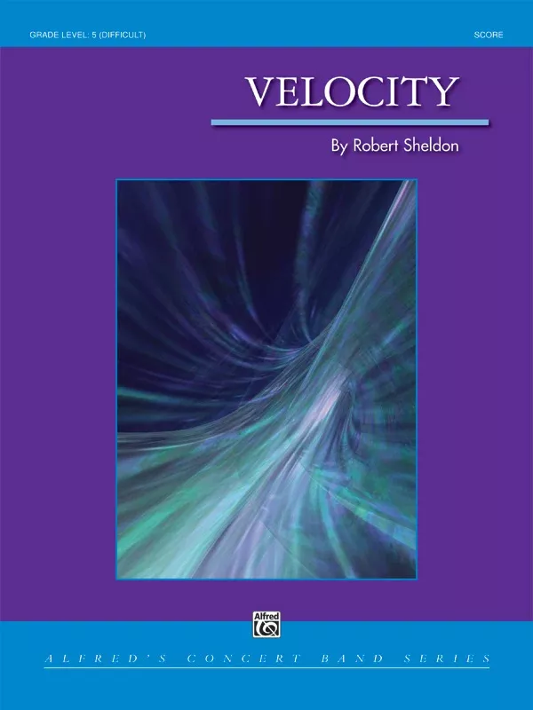 Velocity: Concert Band Conductor Score & Parts