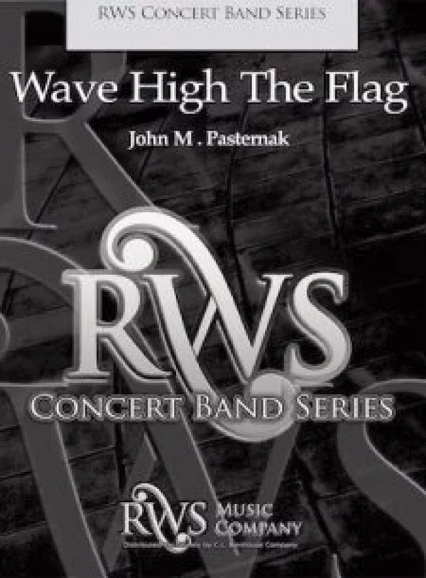 Wave High the Flag: Concert Band Oversized Conductor Score