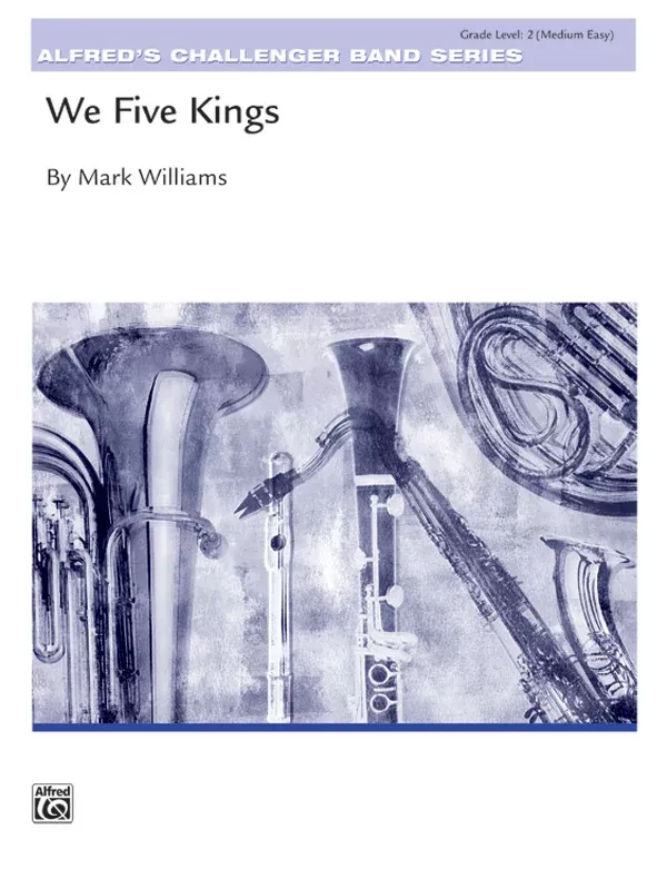 We Five Kings: (wp) 1st Horn in E-flat