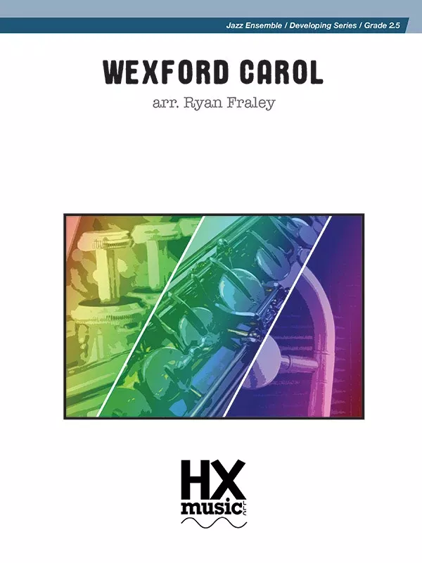 Wexford Carol: B-flat Tenor Saxophone 1