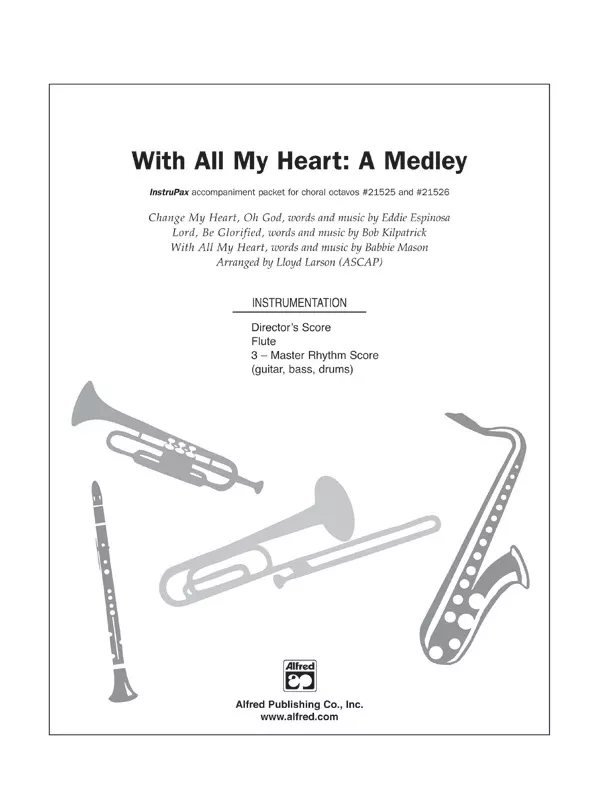 With All My Heart (A Medley): Choral Octavo InstruPax