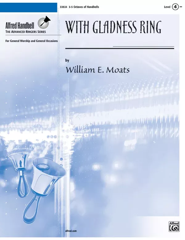 With Gladness Ring: Handbells 3-5 Octaves Sheet