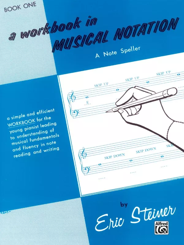 Workbook in Musical Notation, Book 1: A Note Speller: Piano