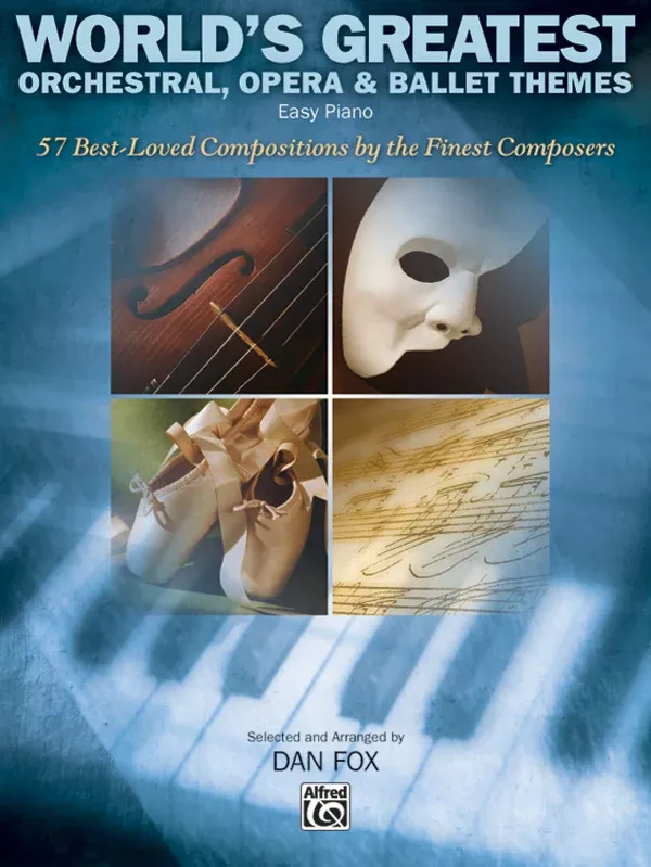 World’s Greatest Orchestral, Opera & Ballet Themes: Piano Book