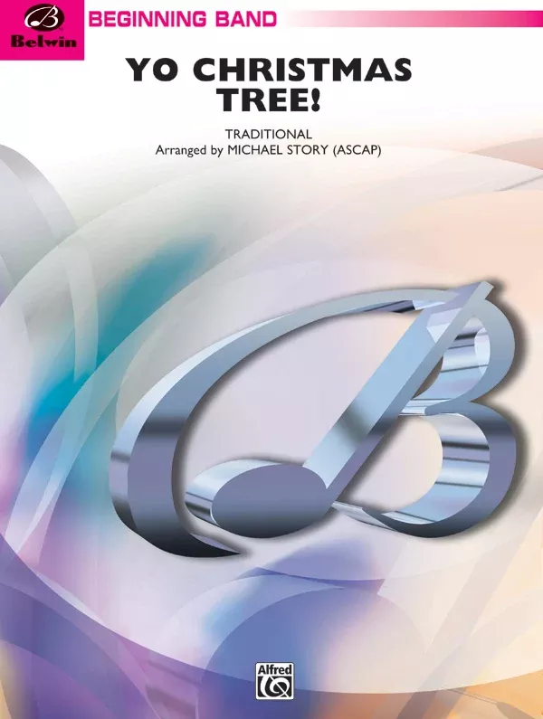 Yo Christmas Tree! (based on “O Christmas Tree”): Score