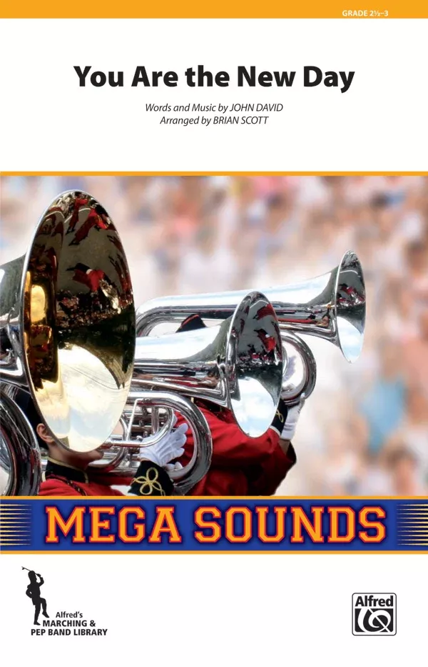 You Are the New Day: Marching Band Conductor Score